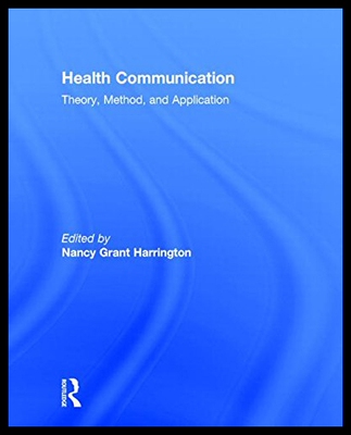 【预售】Health Communication: Theory, Method, and Applica