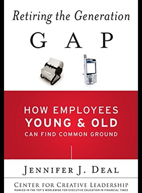 【预售】Retiring the Generation Gap: How Employees Young