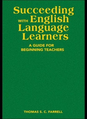【预售】Succeeding with English Language Learners: A Guid
