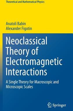 【预订】Neoclassical Theory of Electromagnet...