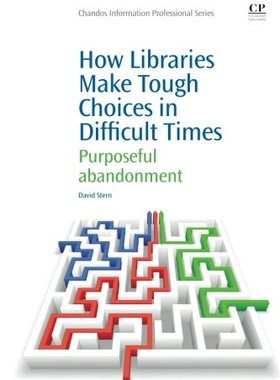 【预售】How Libraries Make Tough Choices in Difficult ...
