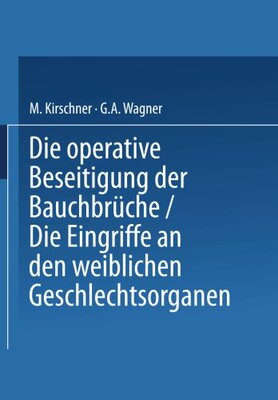 【预订】Die Operative Beseitigung Der Bauchb...