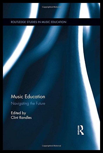 【预售】Music Education: Navigating the Future
