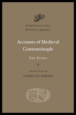 【预售】Accounts of Medieval Constantinople: The 