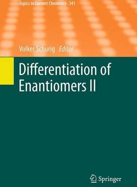 【预订】Differentiation of Enantiomers II