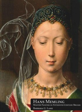 【预售】Hans Memling: Master Painter in Fifteenth-Cent...