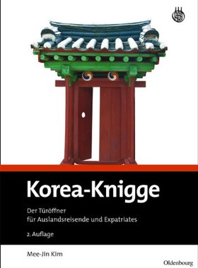 【预售】Korea-Knigge: Der Turoffner Fur Ausl...