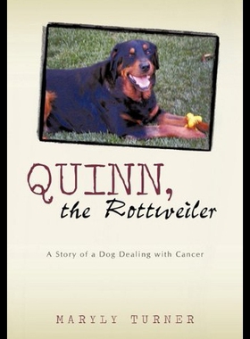 【预售】Quinn, the Rottweiler: A Story of a Dog Dealing w