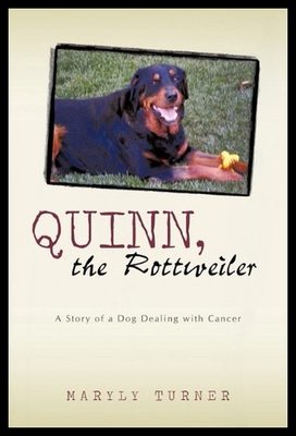 【预售】Quinn, the Rottweiler: A Story of a Dog Dealing w