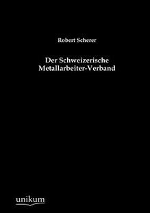 【预售】Der Schweizerische Metallarbeiter-Verband