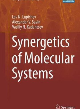 【预订】Synergetics of Molecular Systems