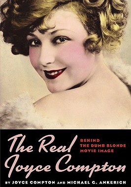【预售】The Real Joyce Compton: Behind the Dumb Blonde...