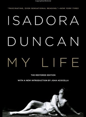 【预售】Isadora Duncan: My Life