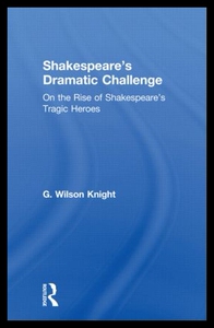 【预售】Shakespeare's Dramatic Challenge: On the Rise o