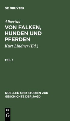 【预售】Albertus: Von Falken, Hunden Und Pferden. Teil 1