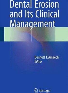 【预订】Dental Erosion and Its Clinical Management