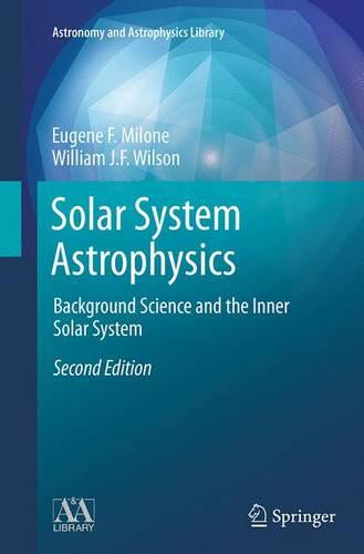 【预订】Solar System Astrophysics: Backgroun...