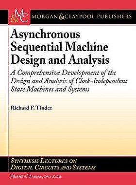 【预售】Asynchronous Sequential Machine Design and Analysis
