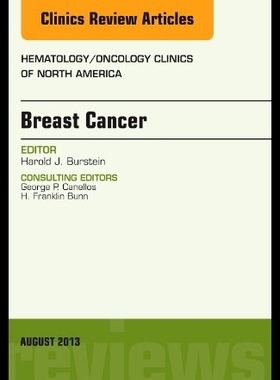 【预售】Breast Cancer, an Issue of Hematology/Oncology Cl