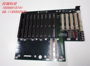 8ISA工业底板 4PCI 全新台湾工业底板MBP PC114R
