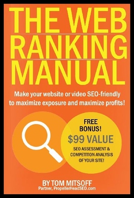 【预售】The Web Ranking Manual: Learn How to Make Your We