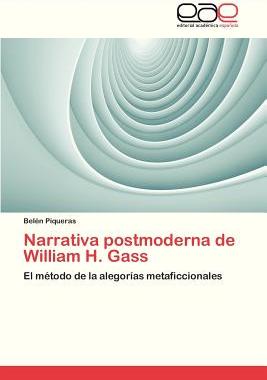 【预售】Narrativa Postmoderna de William H. Gass