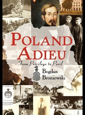 【预售】Poland Adieu: From Privilege to Peril