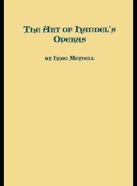 【预售】The Art of Handel's Operas