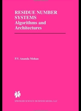 【预售】Residue Number Systems: Algorithms and