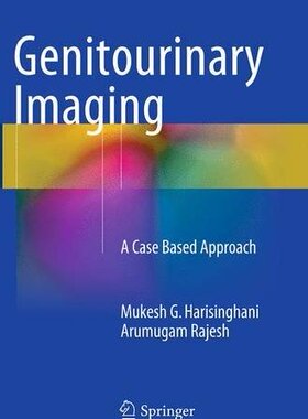 【预订】Genitourinary Imaging: A Case Based ...