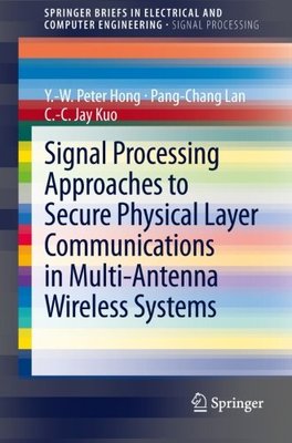 【预订】Signal Processing Approaches to Secu...
