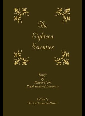【预售】The Eighteen-Seventies: Essays by Fell