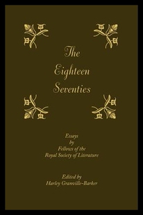 【预售】The Eighteen-Seventies: Essays by Fell