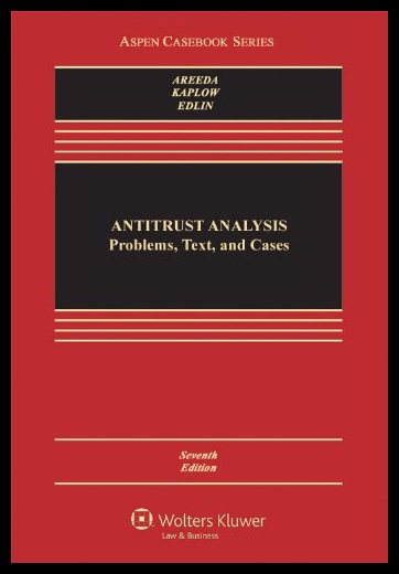 【预售】Antitrust Analysis: Problems, Text, and Cases, Se