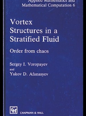 【预售】Vortex Structures in a Stratified Fluid: Order