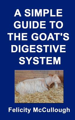 【预售】A Simple Guide to the Goat's Digestive System