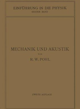 【预订】Einfuhrung in Die Mechanik Und Akustik