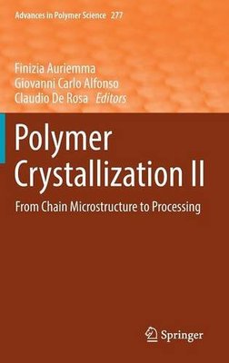 【预订】Polymer Crystallization II
