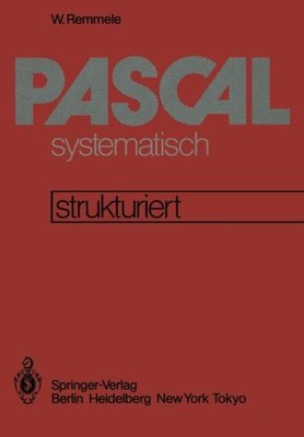 【预订】Pascal Systematisch: Eine Strukturie...
