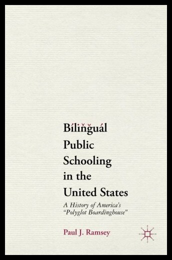 【预售】Bilingual Public Schooling in the United States: