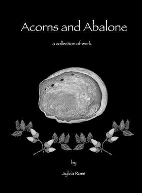 【预售】Acorns and Abalone: A Collection of Wo