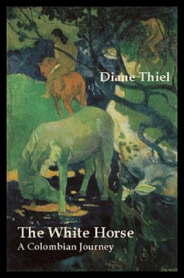 【预售】The White Horse: A Colombian Journey