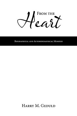 【预售】From the Heart: Biographical and Autobiographical...