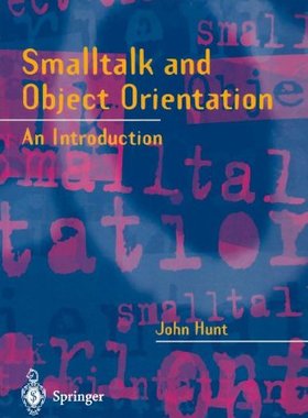 【预订】SmallTalk and Object Orientation: An...