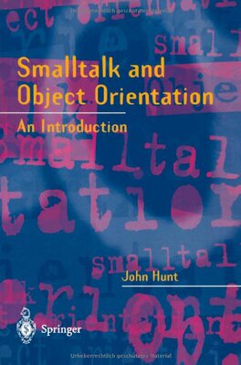 【预订】SmallTalk and Object Orientation: An...