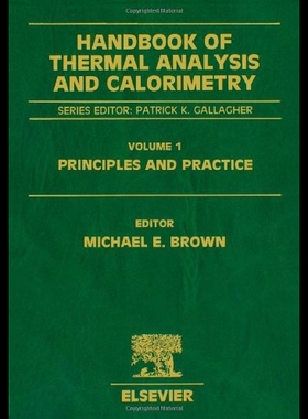 【预售】Handbook of Thermal Analysis and Calorimetry: Pri
