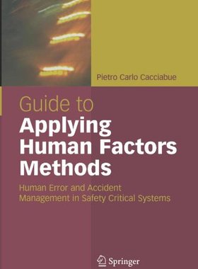 【预订】Guide to Applying Human Factors Meth...