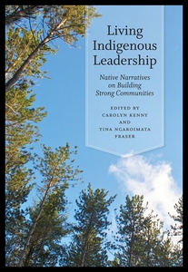 【预售】Living Indigenous Leadership: Native Narratives o