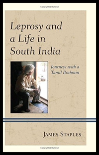 【预售】Leprosy and a Life in South India: Journeys with