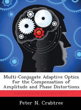 【预售】Multi-Conjugate Adaptive Optics for the Compensat...